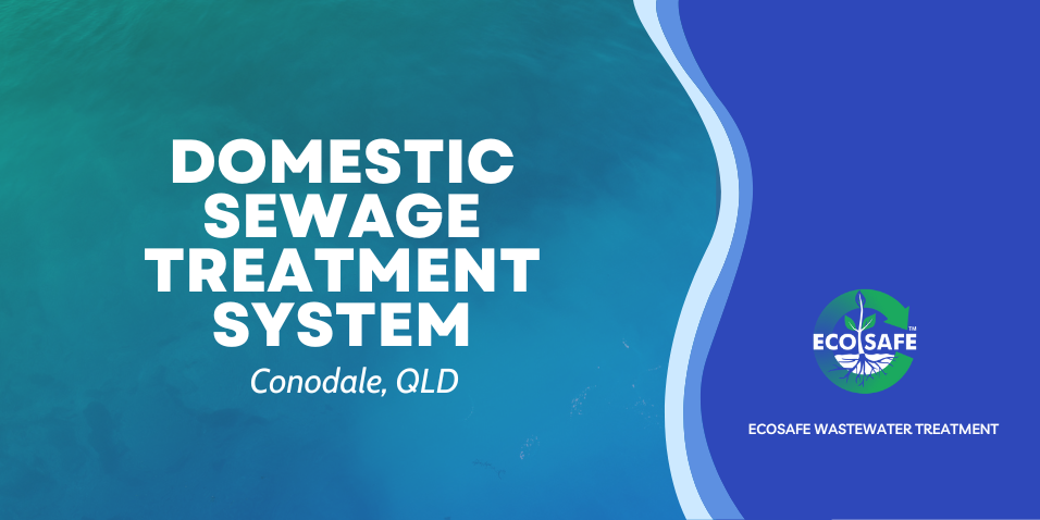 Domestic Sewage Treamtent System, Conondale QLD